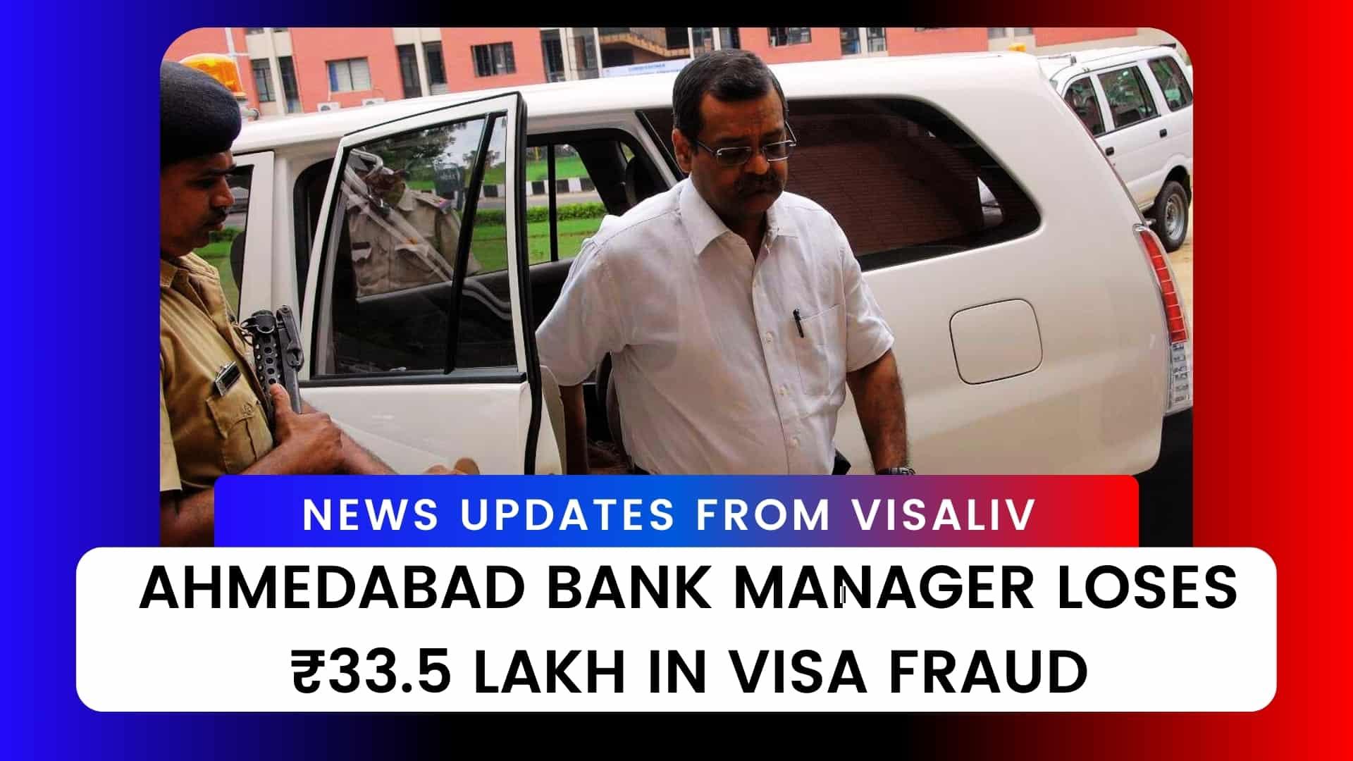 Ahmedabad bank manager falls victim to visa fraud, losing ₹33.5 lakh, raising concerns about financial security.