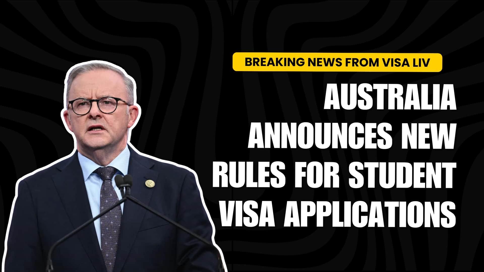 Australia announces new student visa application rules, impacting international students’ application process.