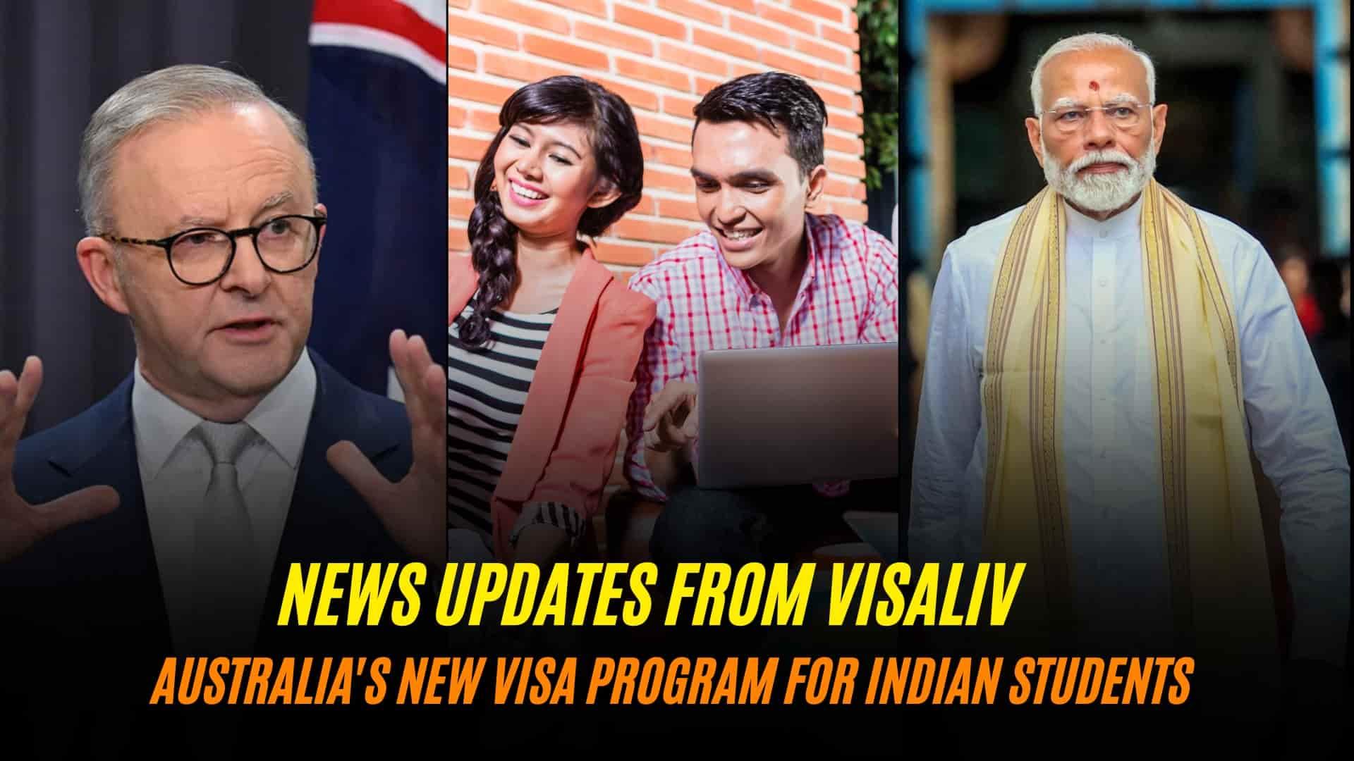 Overview of Australia's new visa program aimed at benefiting Indian students seeking educational opportunities.