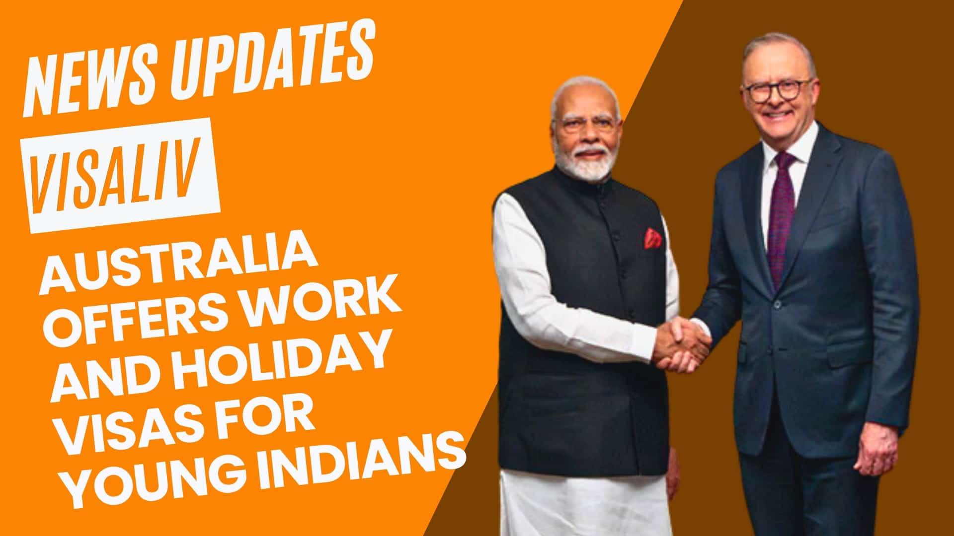 Australia introduces work and holiday visas for young Indians, promoting cultural exchange and travel opportunities.