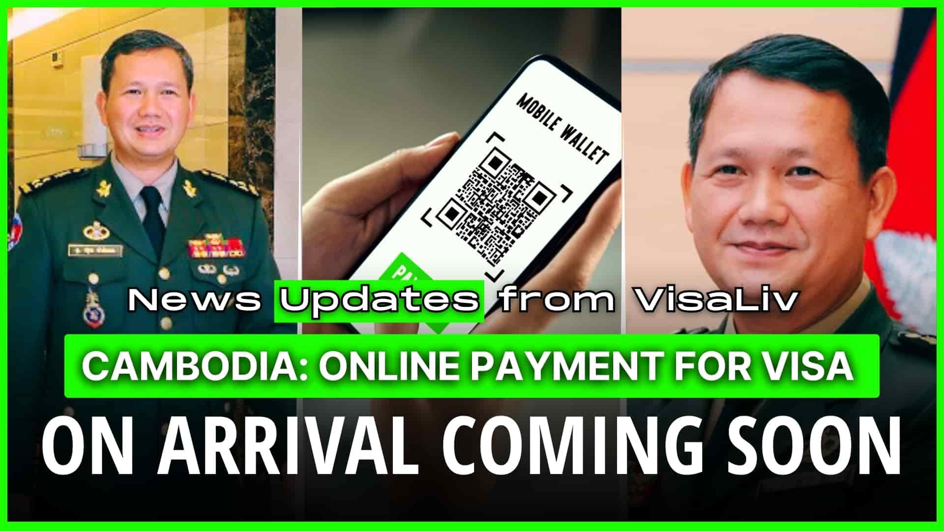 Cambodia to introduce online payment for visas on arrival soon, streamlining the visa application process.
