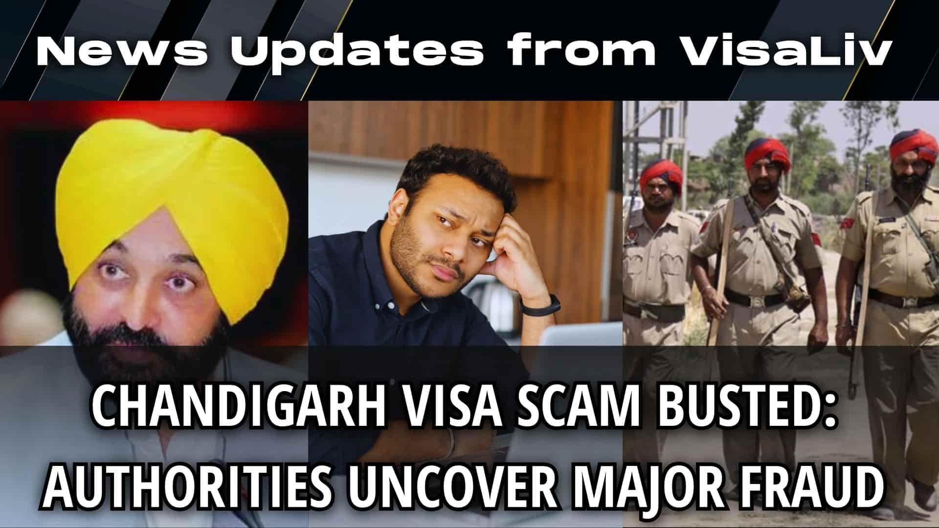 Chandigarh visa scam busted by authorities, uncovering major fraud in visa applications and processing.