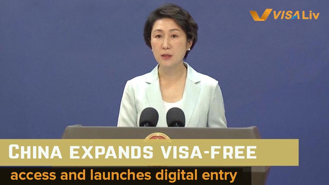 China announces expanded visa-free entry and digital immigration measures to boost travel convenience and global cooperation.