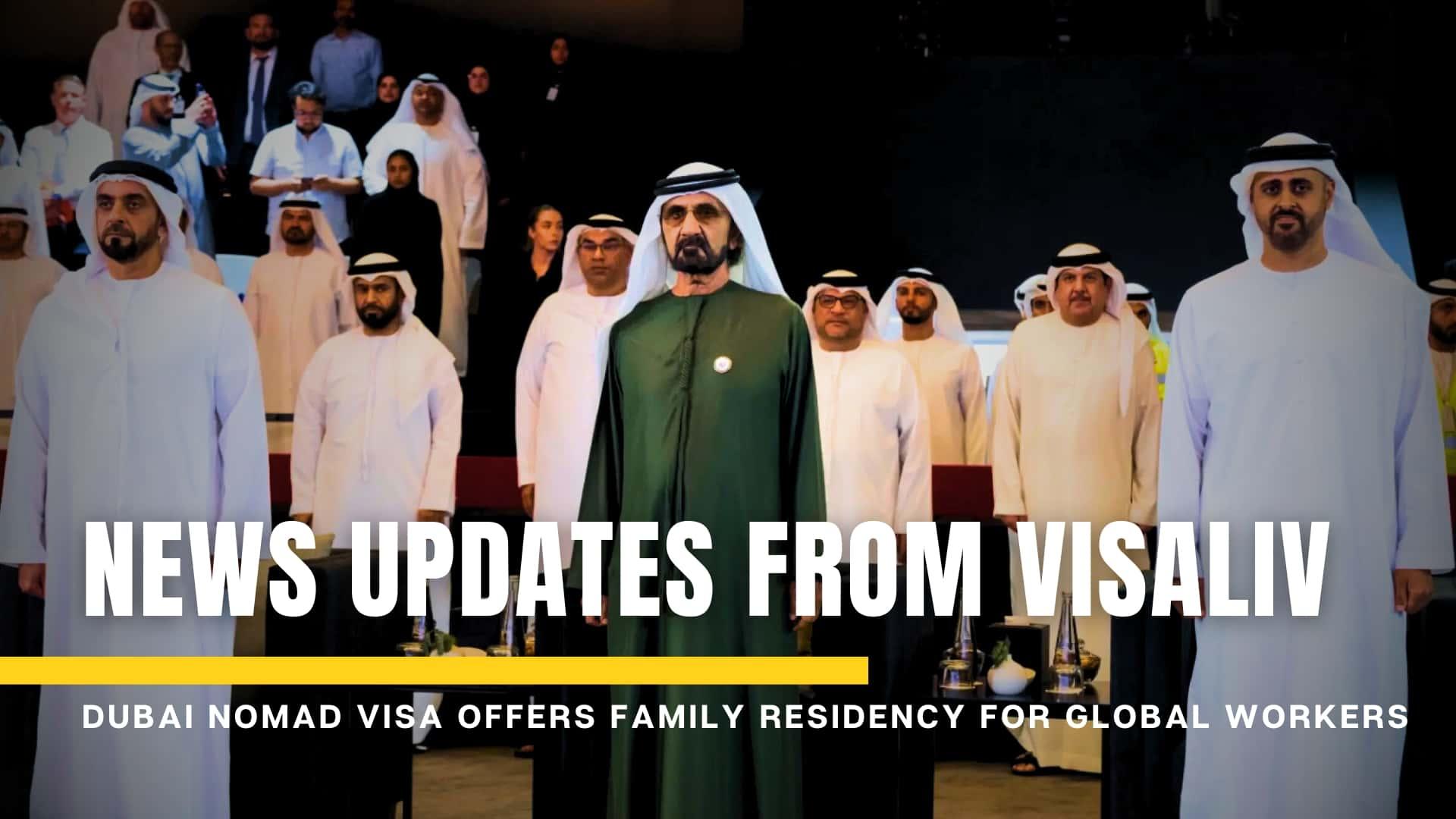 Dubai Nomad Visa provides global workers the opportunity for family residency, enhancing remote work and family life abroad.
