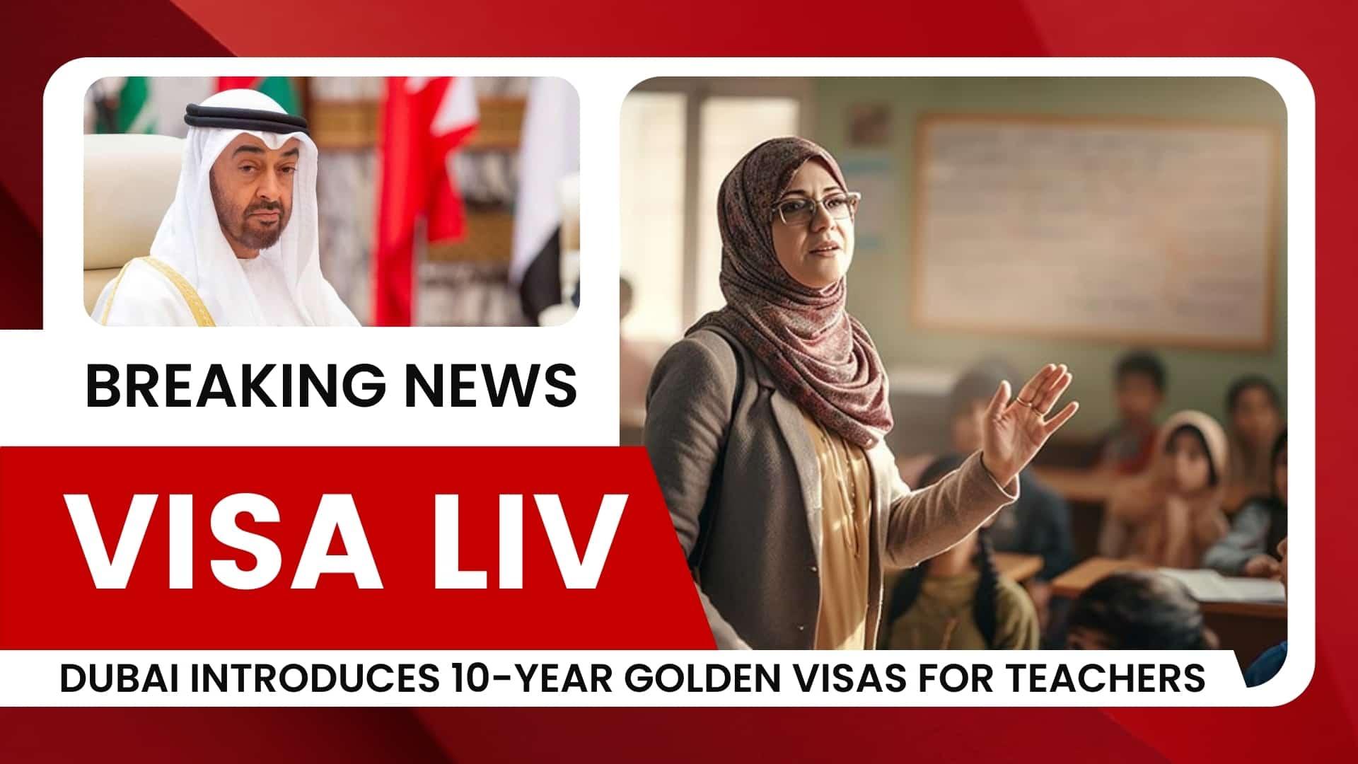 Dubai launches a 10-year Golden Visa program specifically for teachers, enhancing opportunities for educators in the UAE.