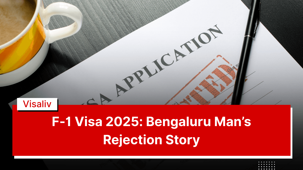 F-1 Visa 2025 case: Bengaluru man faces rejection, illustrating common challenges for Indian students seeking US visas.