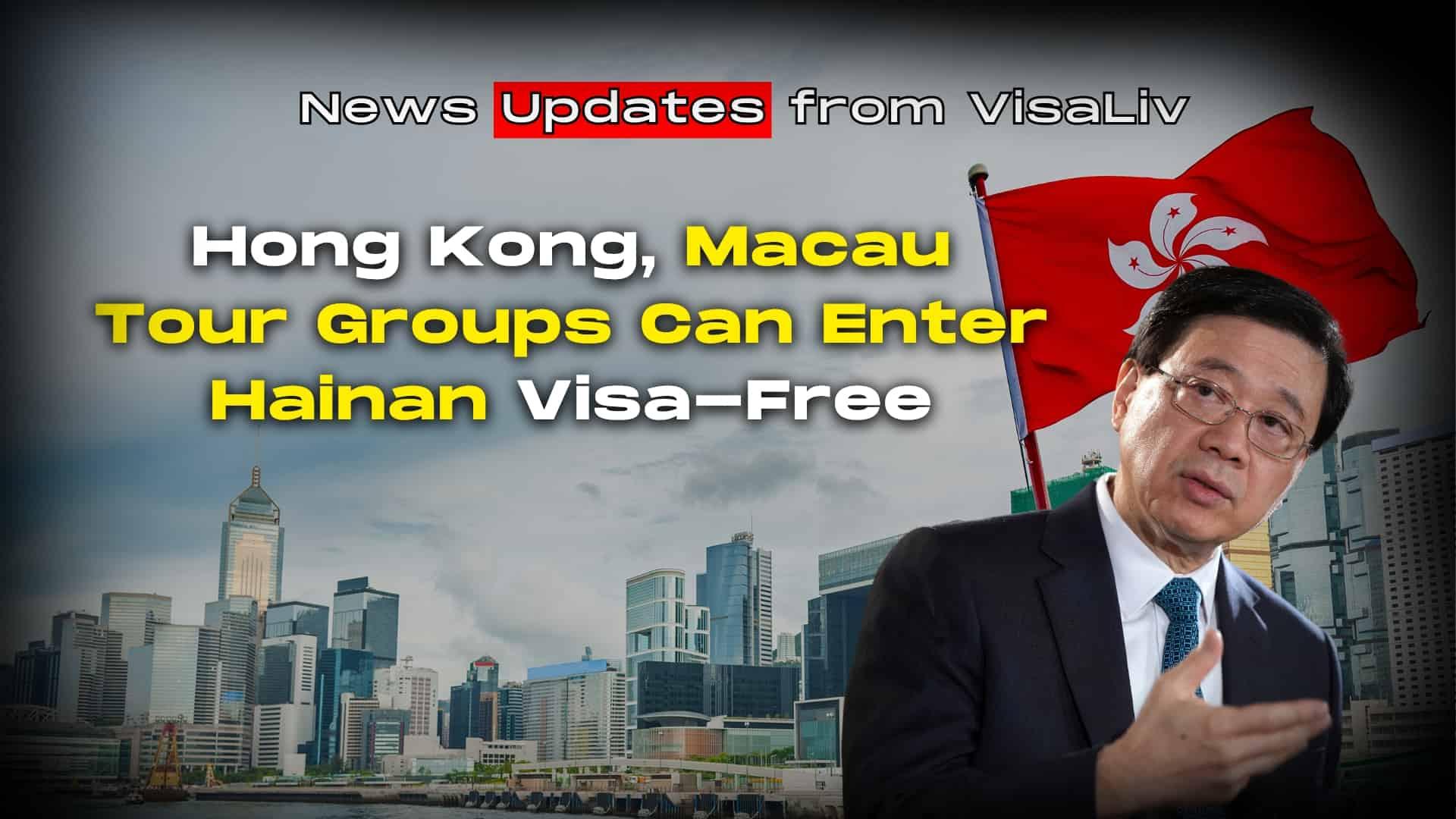Hong Kong and Macau tour groups can now visit Hainan visa-free, easing travel and boosting tourism between the regions.