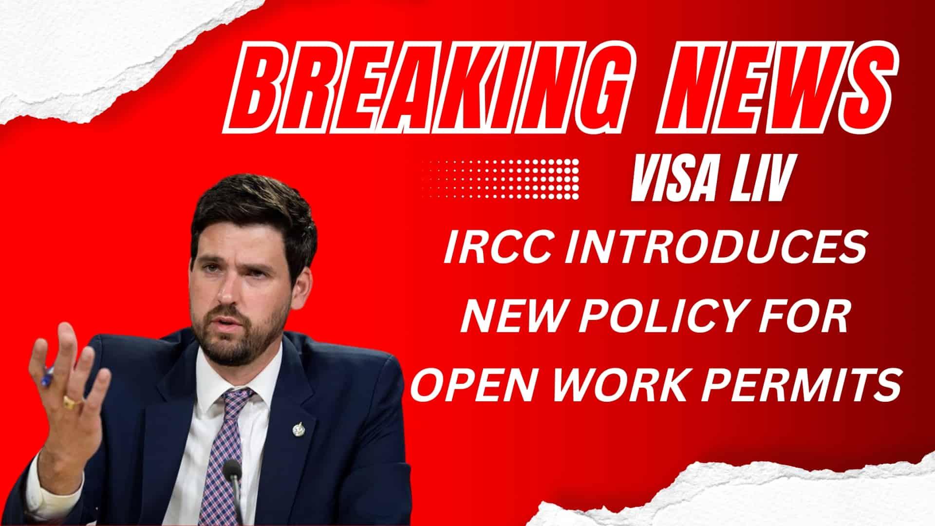 IRCC's new policy offers open work permits, providing more opportunities for foreign workers seeking employment in Canada.