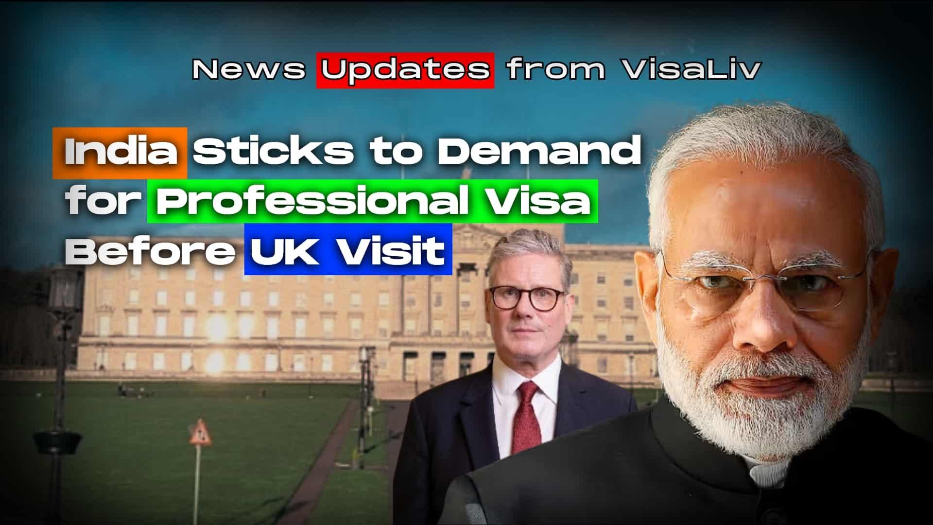 India's demand for professional visas before the UK visit: reasons and implications of this diplomatic stance.