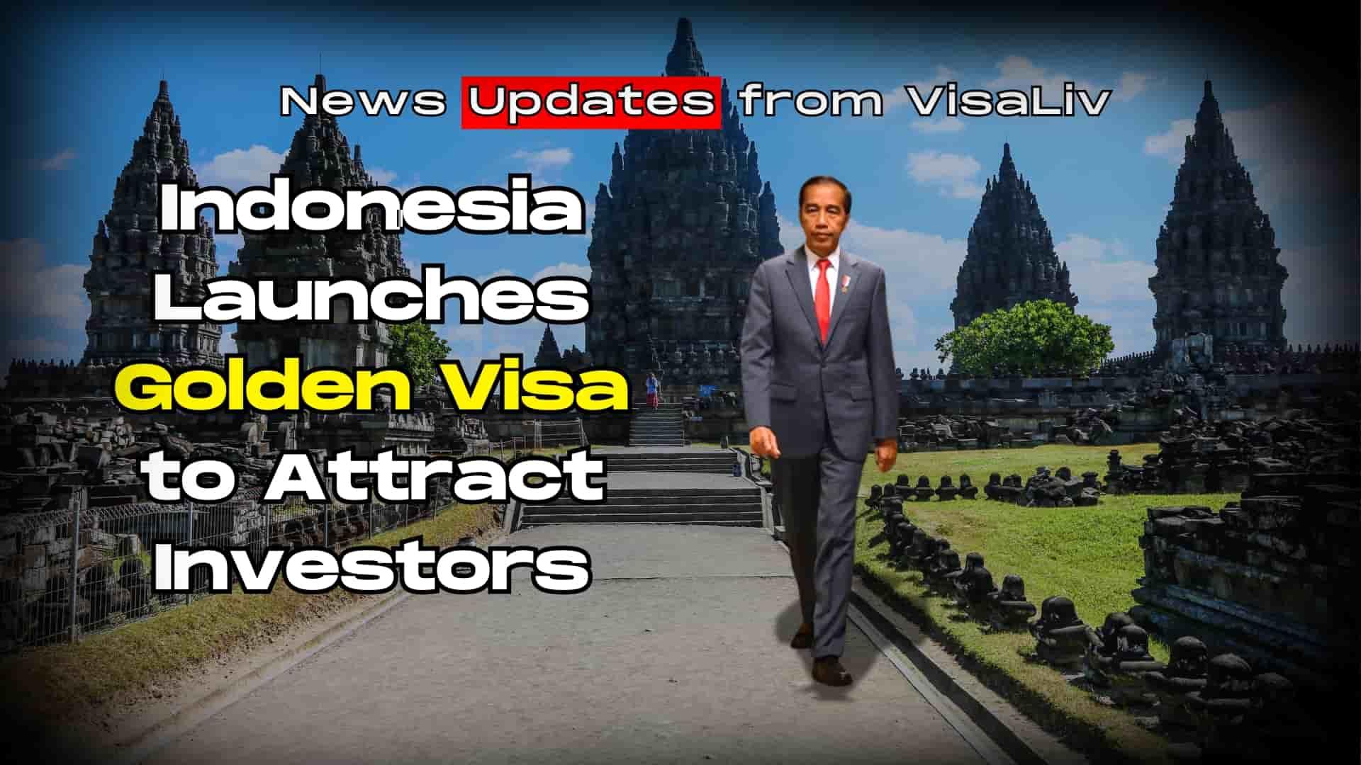 Indonesia is aiming to attract foreign investment by offering a golden visa program for special privileges to investors.