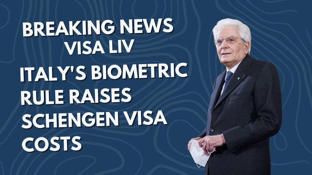 Italy's biometric rule increases Schengen visa costs, adding new expenses for travelers applying for visas.