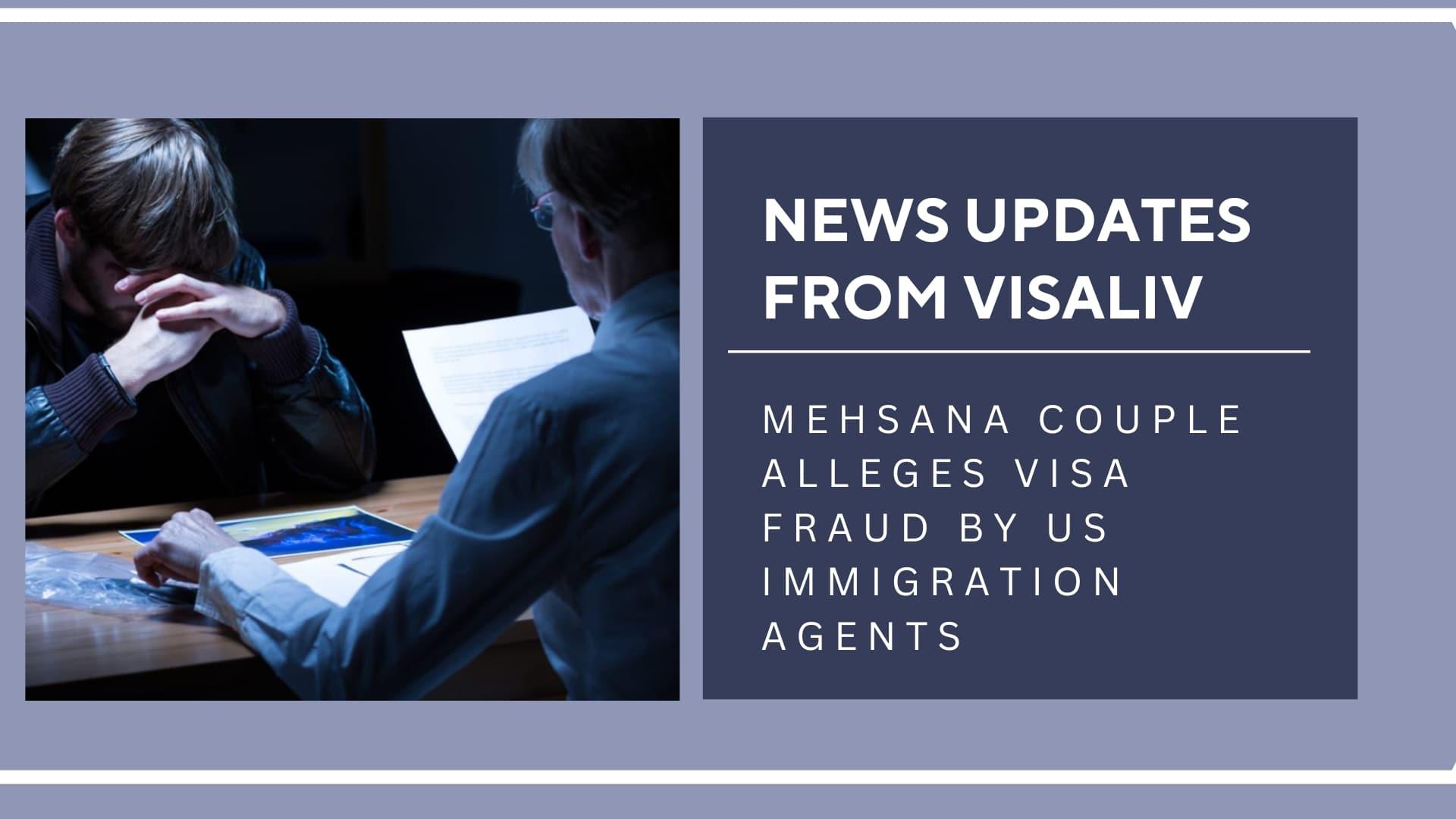 A couple from Mehsana alleges visa fraud by US immigration agents, sparking a legal battle for justice.