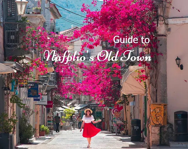 Nafplio Old Town, a charming coastal town with Venetian architecture, historic fortresses, and scenic views.