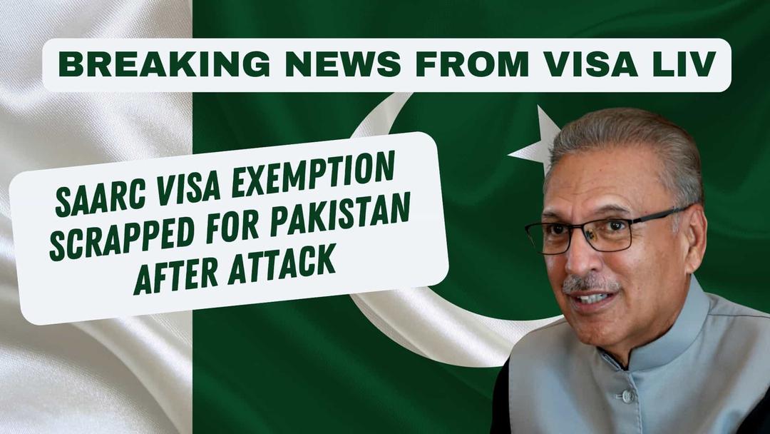 SAARC visa exemption scrapped for Pakistan after recent attack impacting regional travel and diplomatic ties.