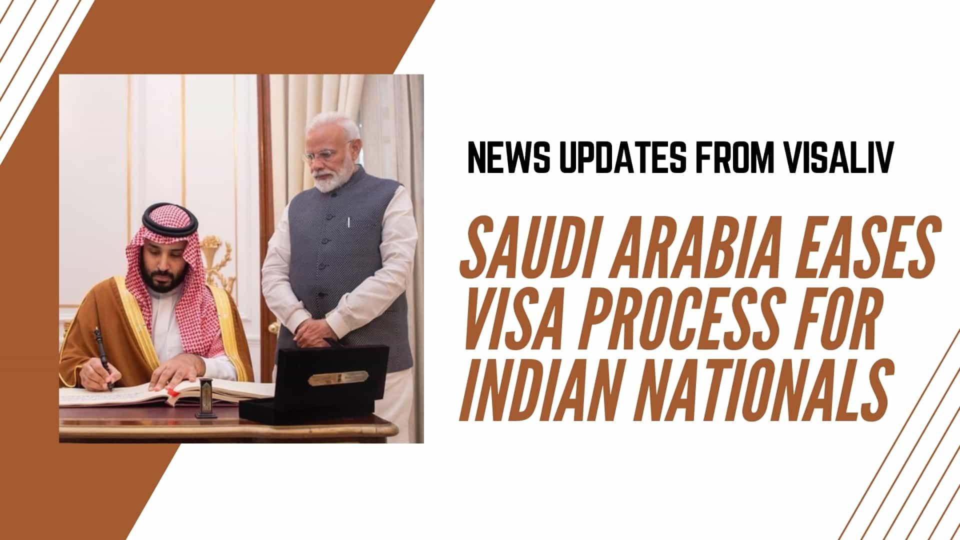 Saudi Arabia announces simplified visa process for Indian nationals, making travel easier and more accessible.