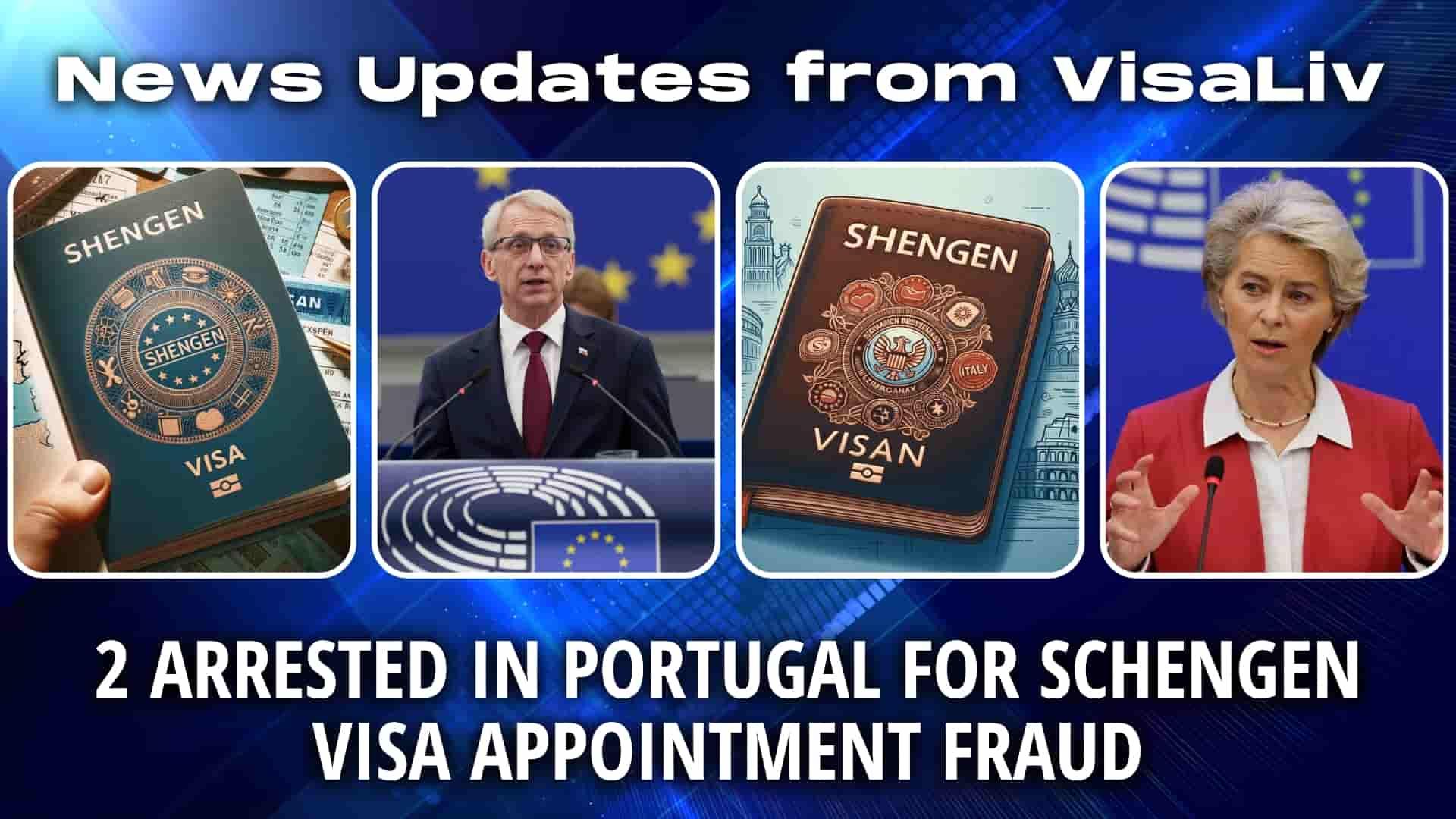 Two individuals arrested in Portugal for fraudulently manipulating Schengen visa appointment systems.