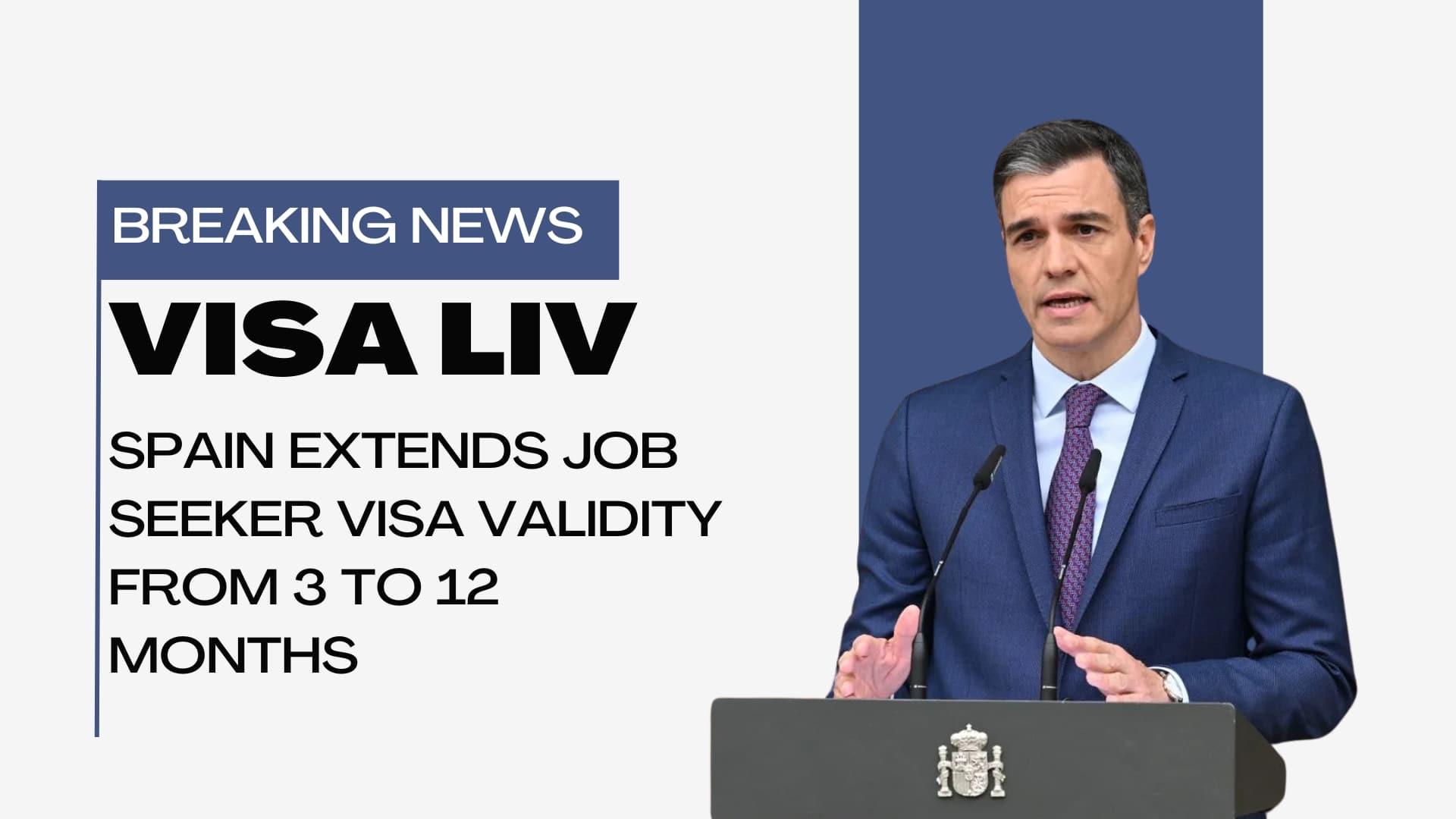 Spain extends job seeker visa validity from 3 to 12 months, offering more time for job opportunities in the country.