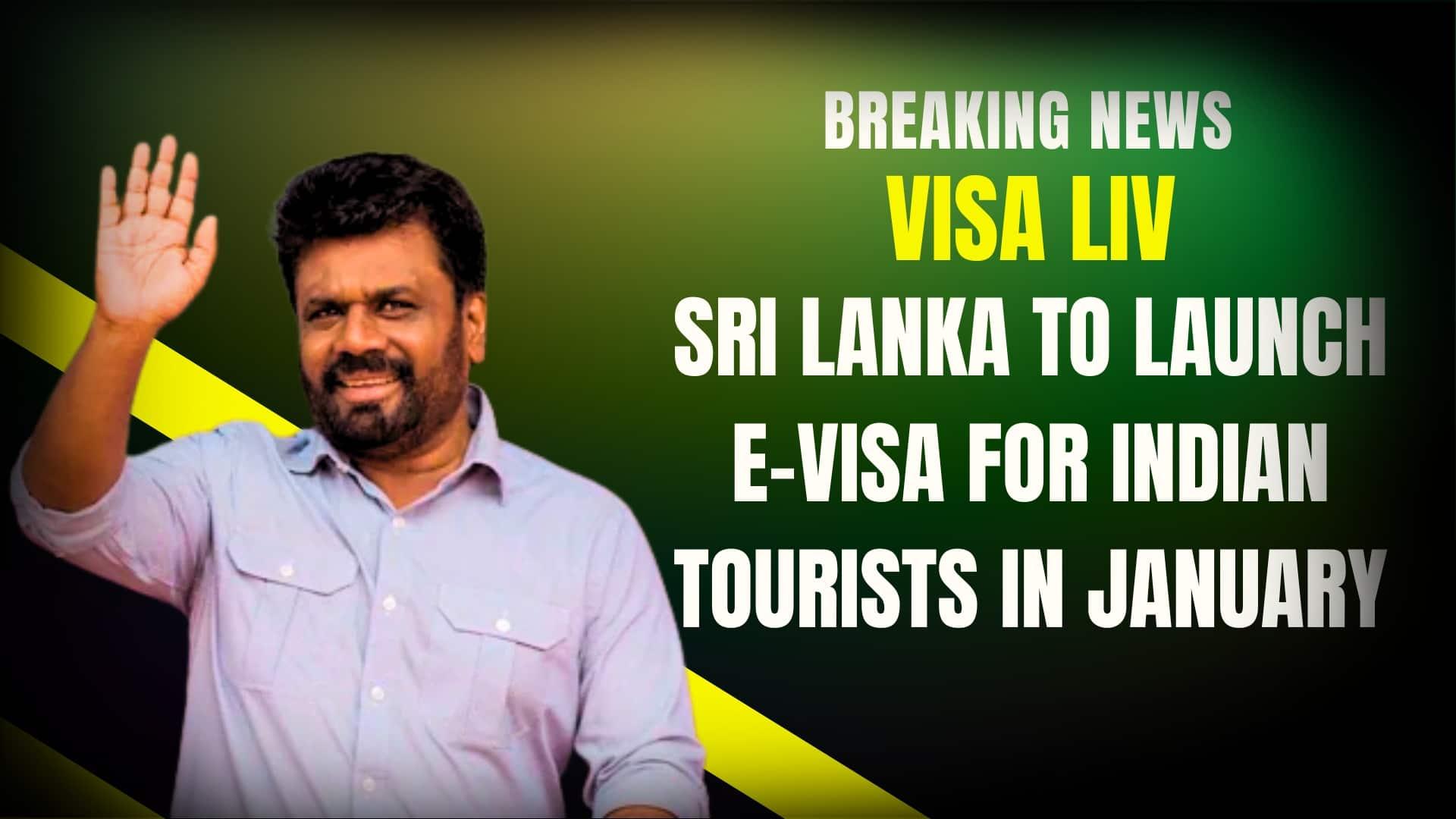 Sri Lanka announces new e-visa system for Indian tourists starting January 2024, simplifying travel procedures.