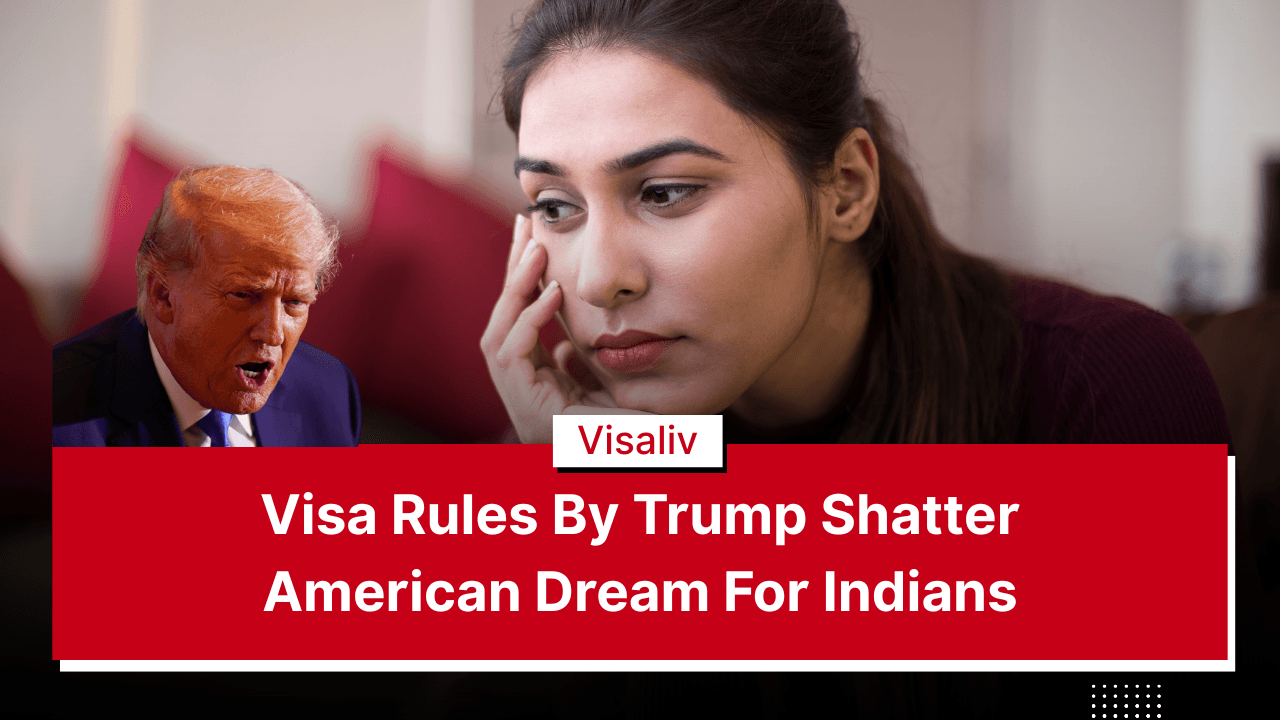 Strict visa rules by Trump shatter the American dream for many Indians seeking education, jobs, and settlement abroad.