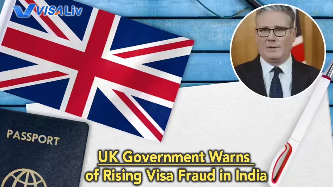 UK advisory highlighting increasing visa fraud cases in India and warning applicants to stay alert and cautious.