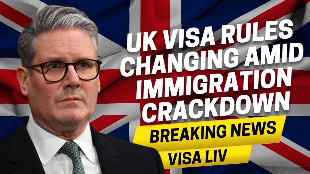 The UK is changing its visa rules amid an immigration crackdown, affecting the visa process for foreign applicants.