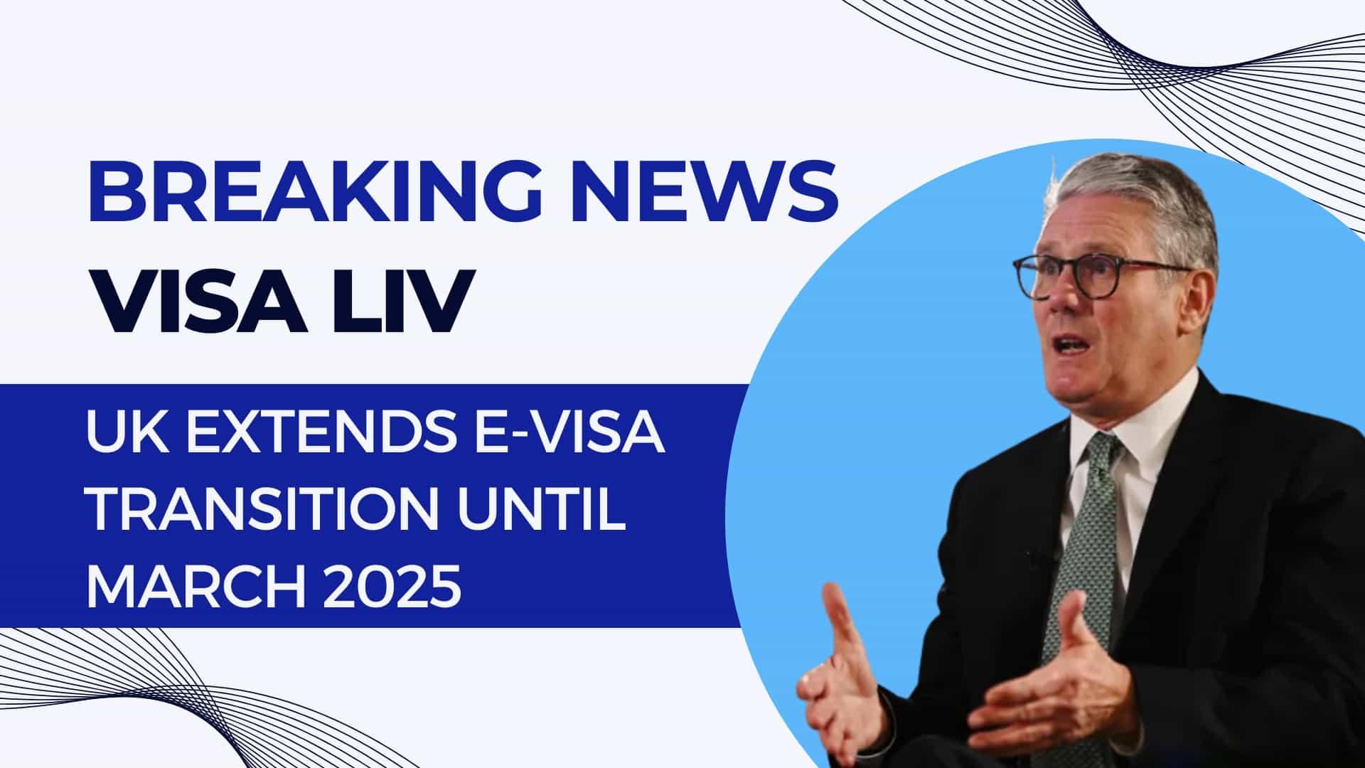 The UK extends e-Visa transition until March 2025, impacting visa processes and travel for international visitors.