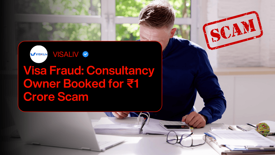 Consultancy owner booked in ₹1 crore visa fraud scam, exposing major irregularities in immigration consultancy services.