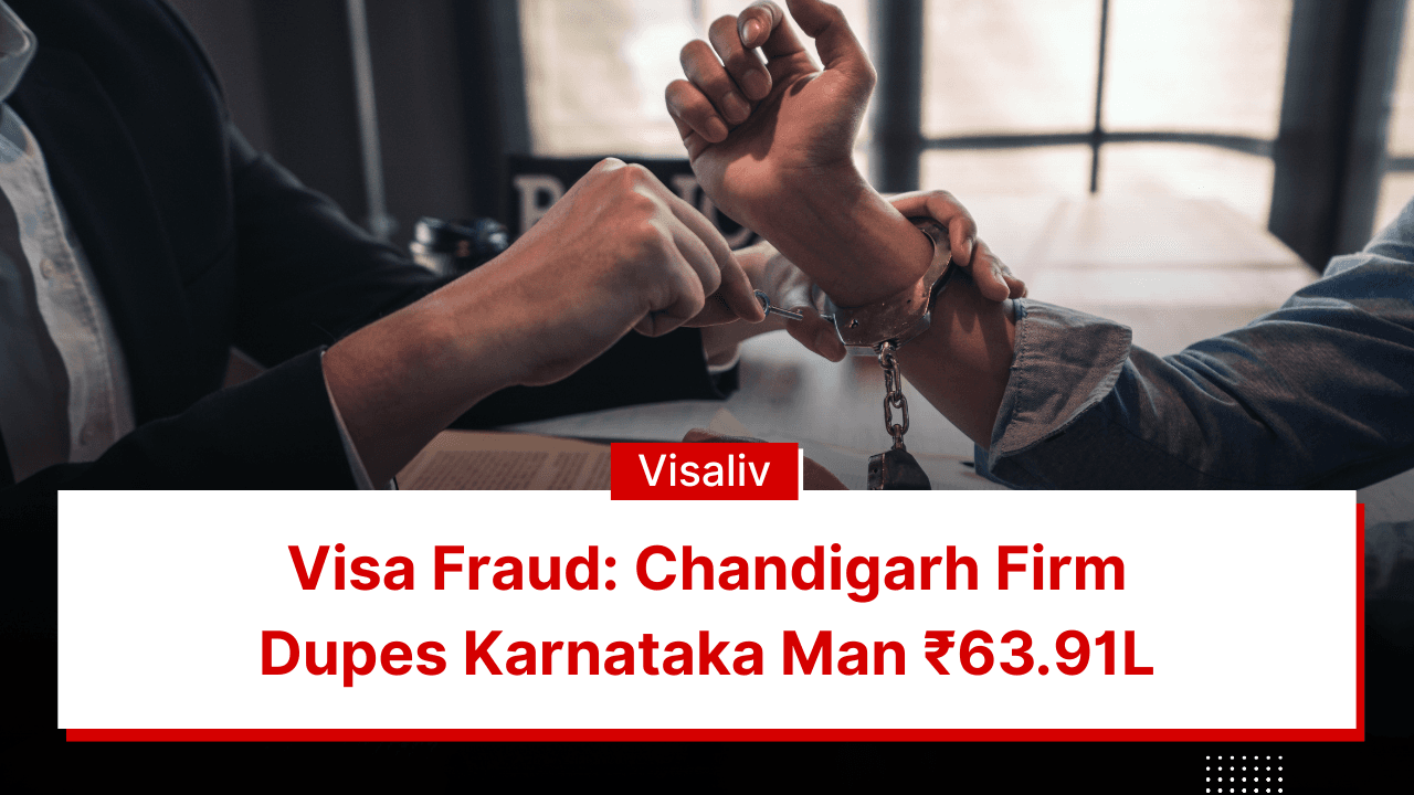 Visa fraud case where a Chandigarh firm duped a Karnataka man of ₹63.91 lakh through fake promises and scams.