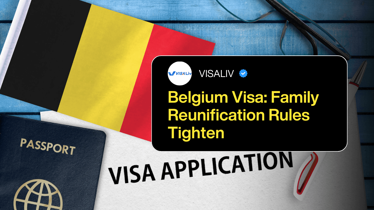 Belgium visa family reunification rules tighten with new regulations affecting migrants and applicants.