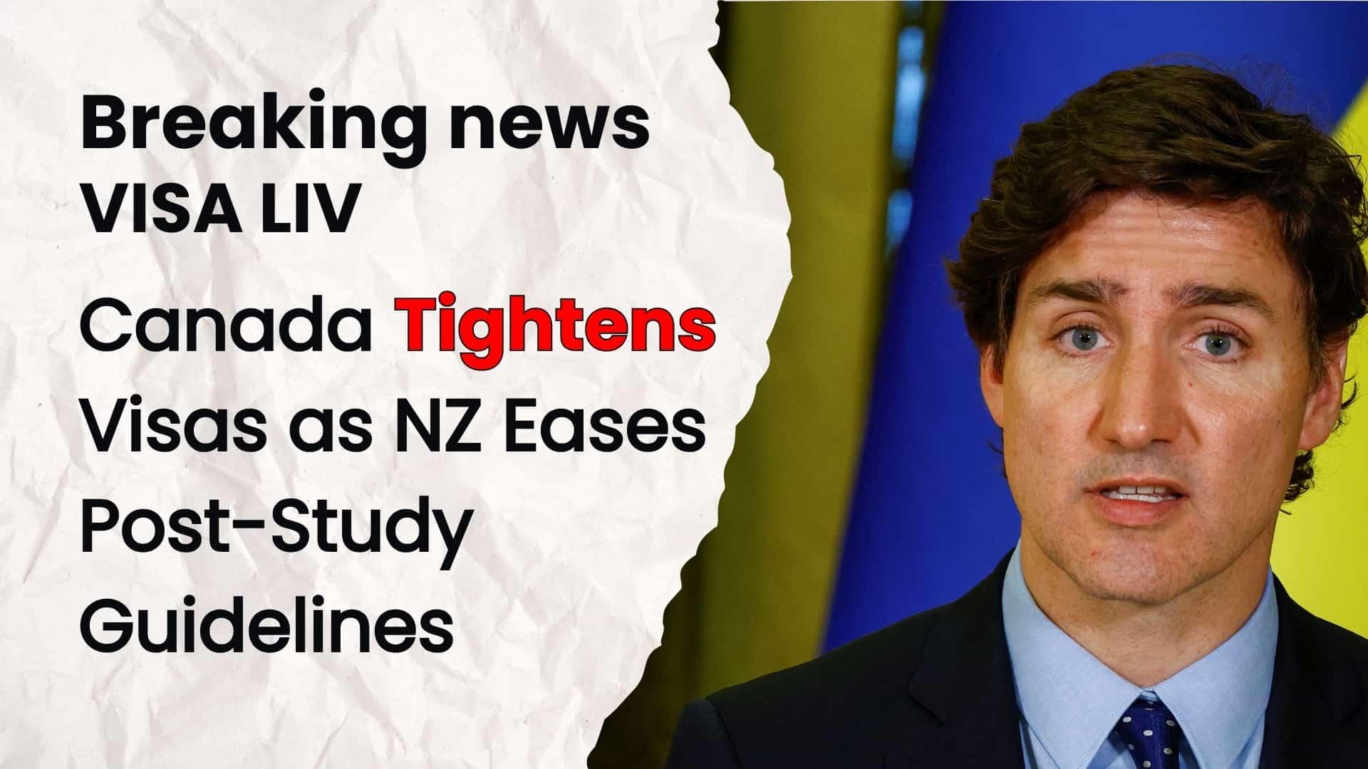 Canada tightens visa regulations for applicants while New Zealand eases post-study work guidelines for international students