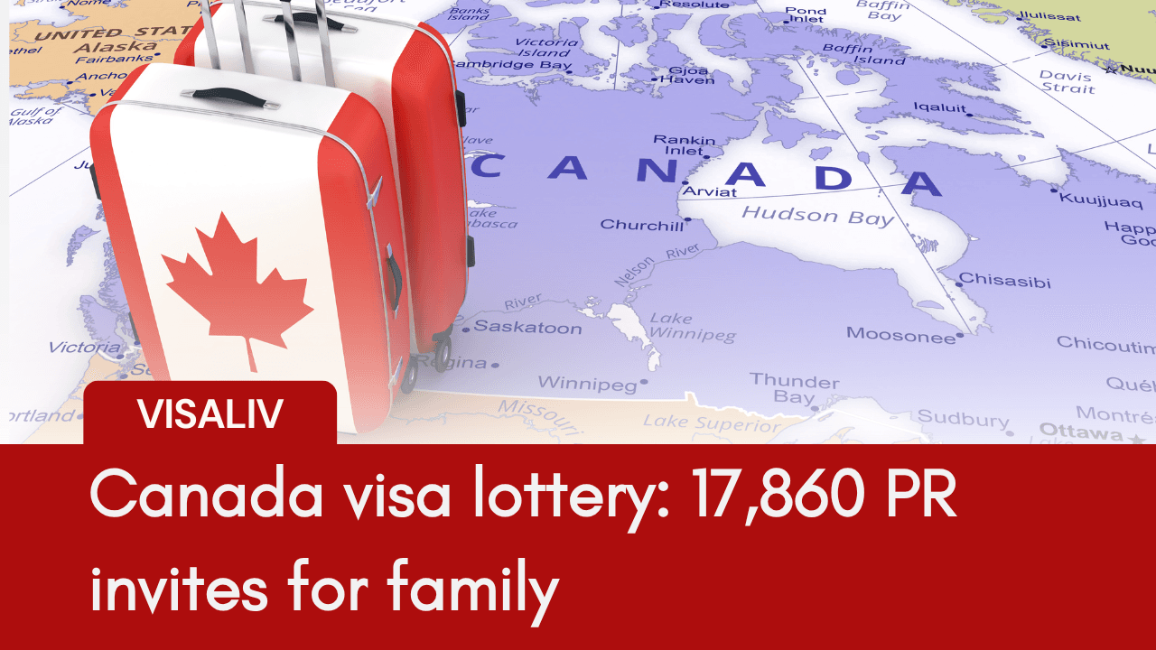 Canada issues 17,860 permanent residency invites in latest family reunification visa lottery draw for eligible applicants.
