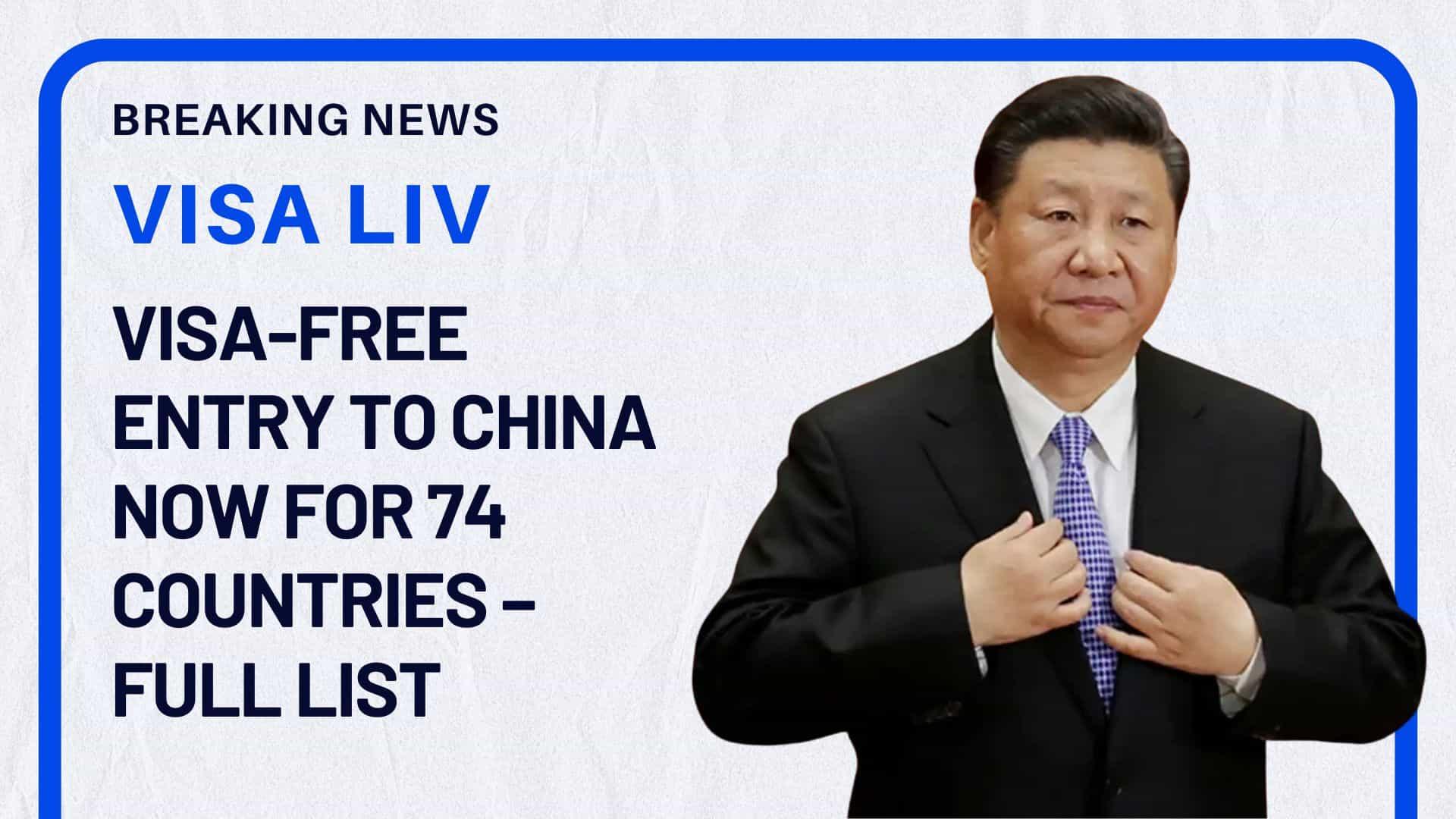 China grants visa-free entry to 74 countries in 2025, boosting global tourism and international travel opportunities.
