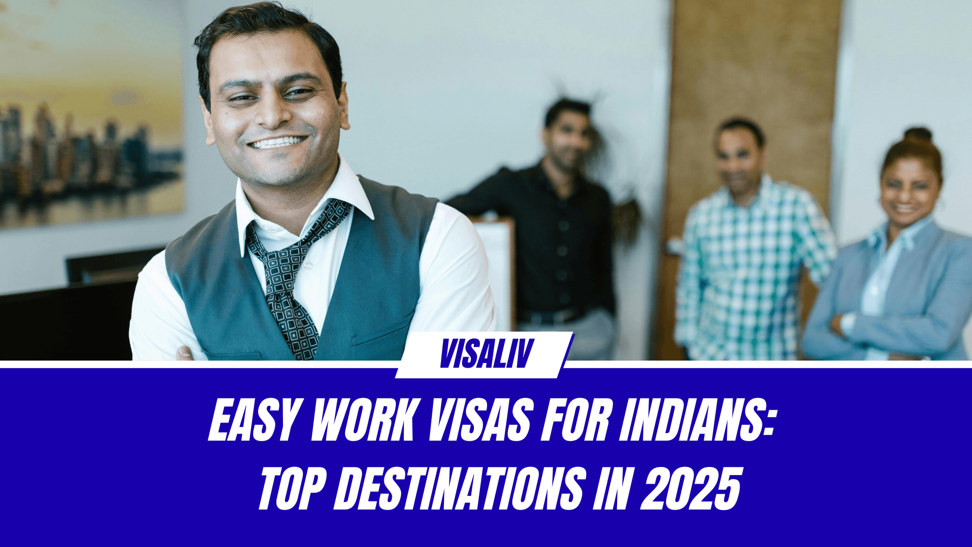 Easy work visa options for Indians looking to work abroad with top destinations offering simplified application processes.