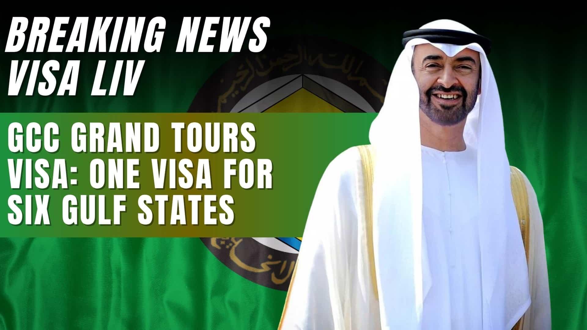 GCC introduces a unified visa allowing travelers to visit six Gulf countries with a single visa for tourism and business.