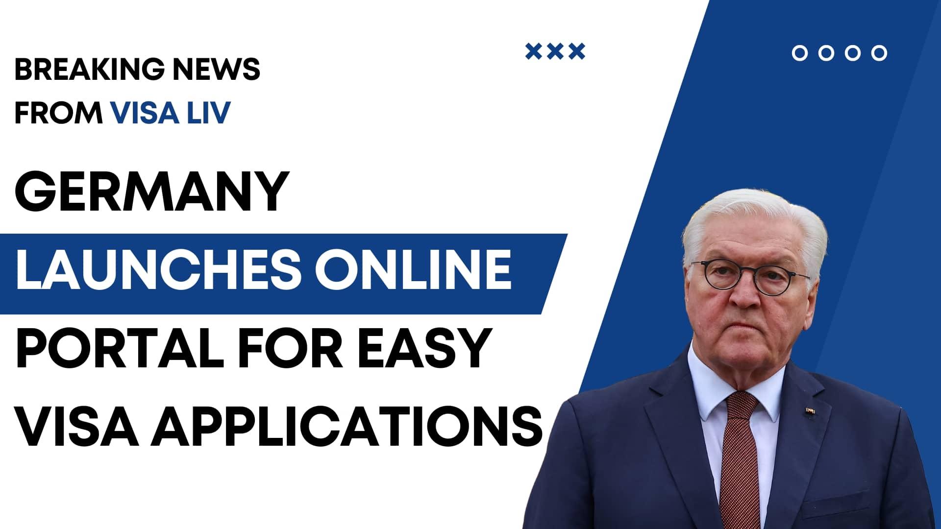 Germany launches an online visa application portal to simplify the process for travelers and applicants.