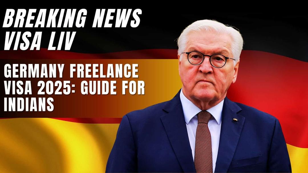 Guide for Indians applying for Germany’s Freelance Visa 2025 with eligibility, process, and cost details