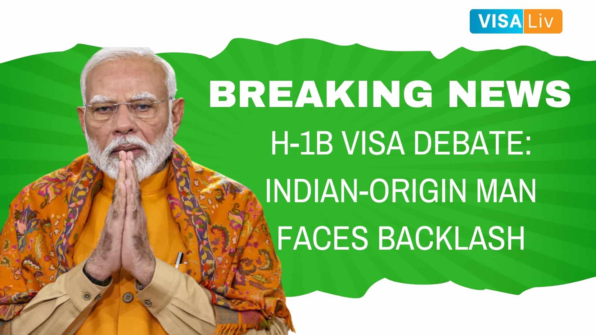 Indian-origin man faces backlash in H-1B visa debate, sparking controversy over U.S. work visa policies.