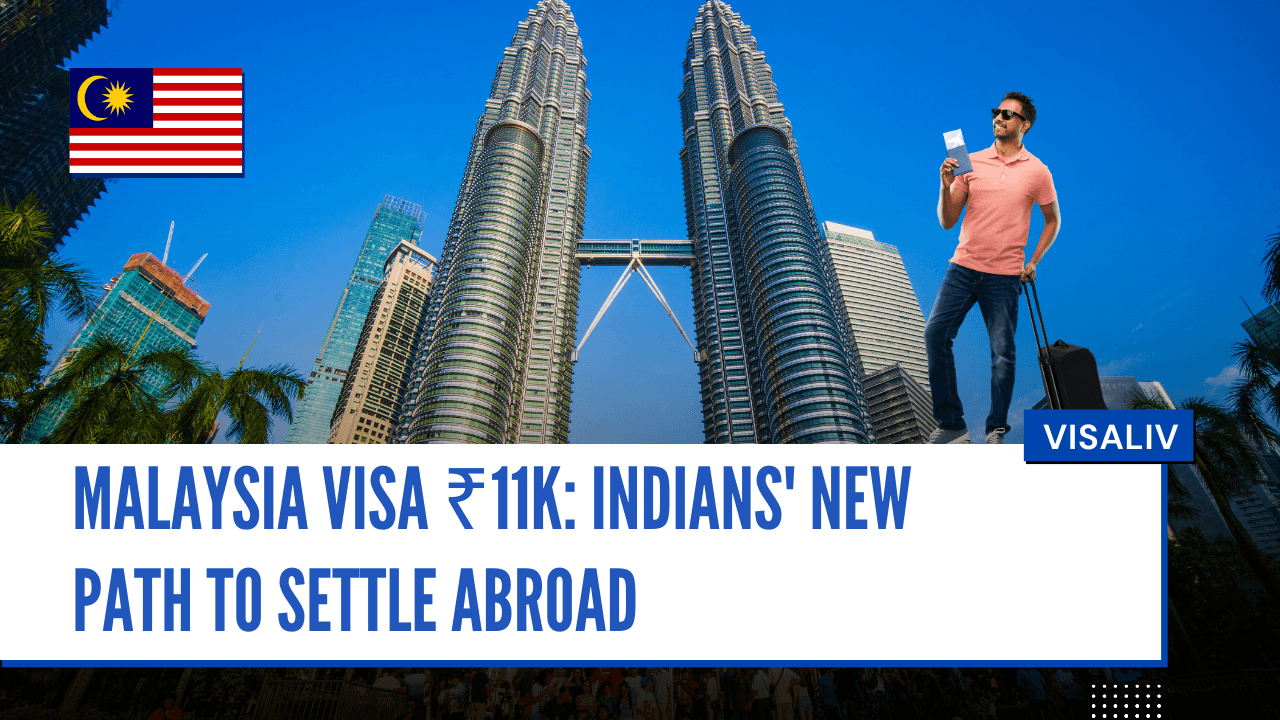 Malaysia introduces ₹11k visa giving Indians a new affordable path to settle abroad and explore opportunities.