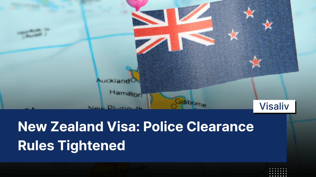 New Zealand has tightened police clearance requirements for visa applicants, requiring stricter background checks.