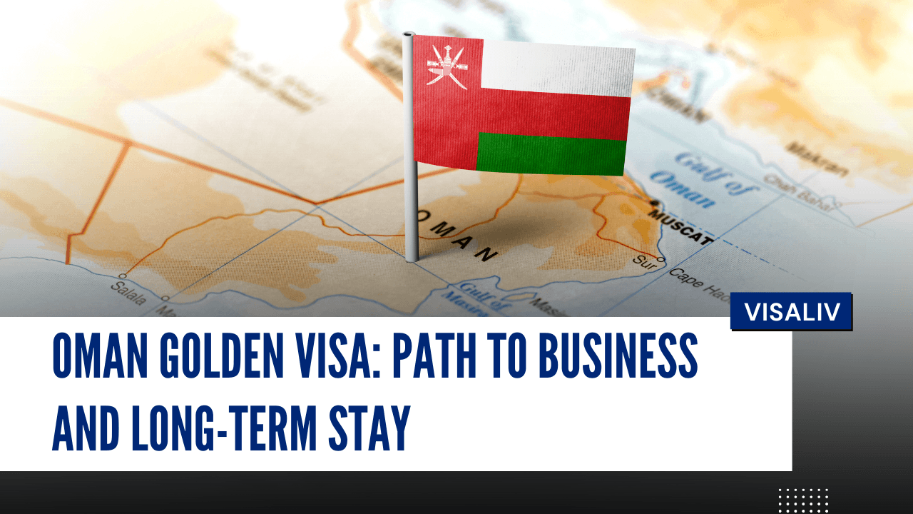 Oman Golden Visa provides Indians with long-term stay and business opportunities in the Gulf region.