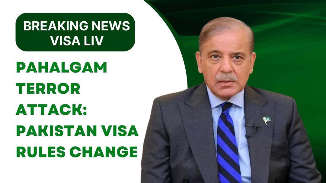 Pahalgam terror attack triggers changes in Pakistan visa rules, raising security and diplomatic concerns.