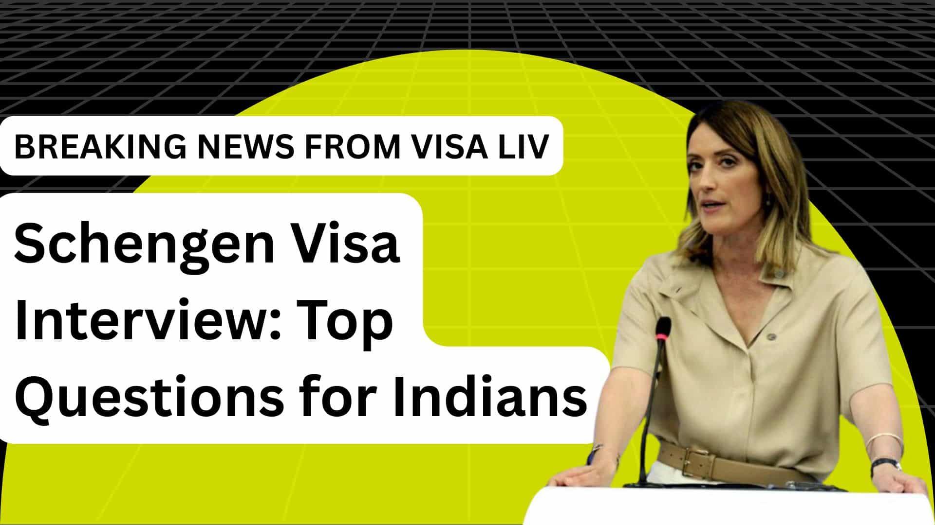 Schengen visa interview questions every Indian traveler must prepare to improve approval chances for European travel.