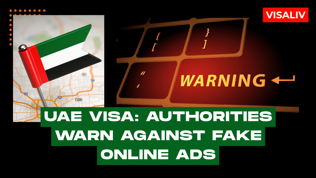 UAE issues alert against fake online ads offering quick visa services and urges applicants to verify sources.