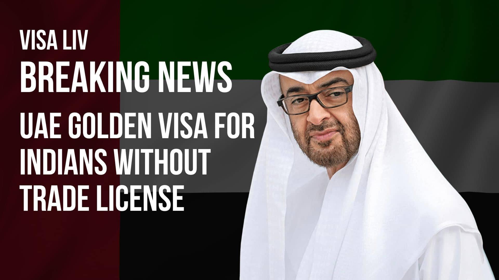UAE Golden Visa options for Indian nationals without a trade license or business ownership in the UAE