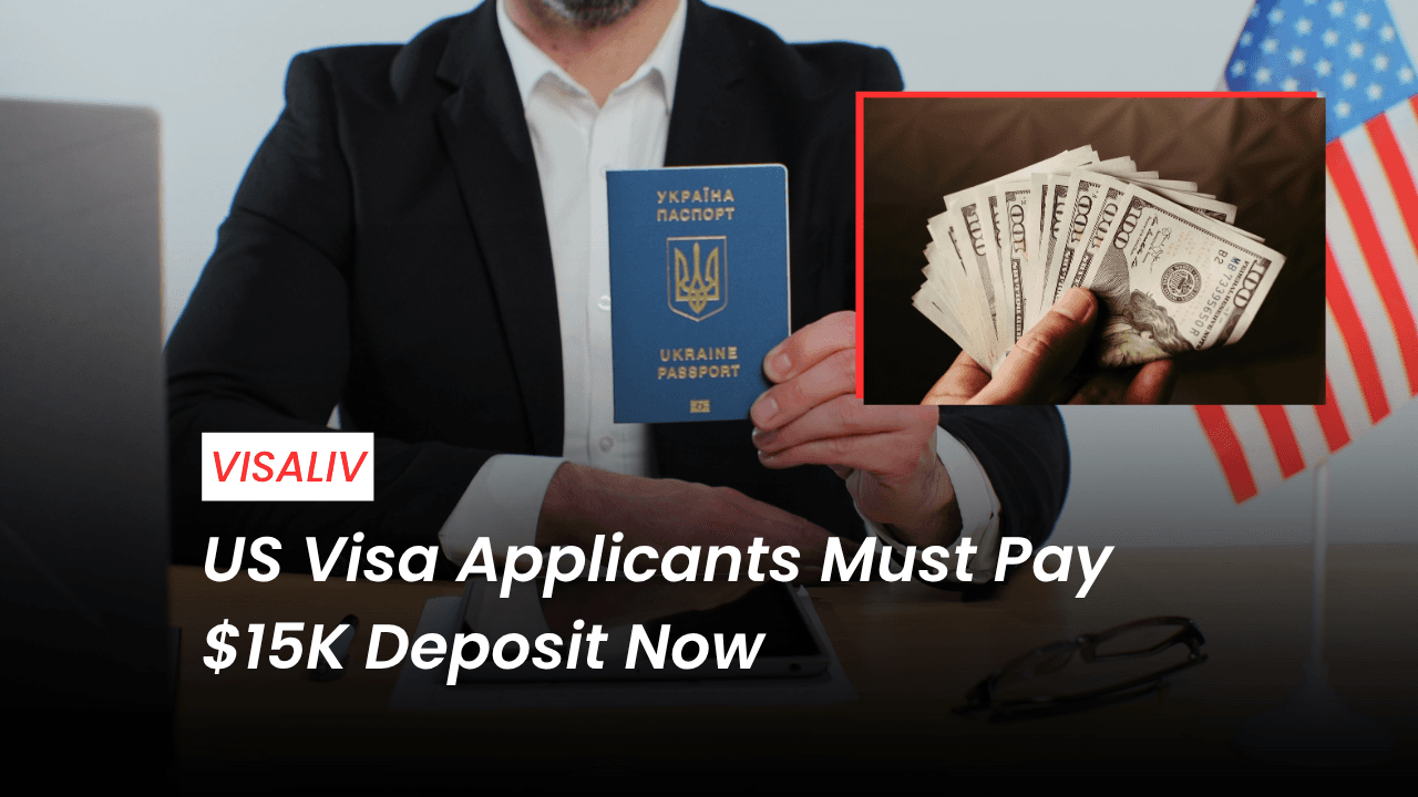 US visa applicants required to pay a refundable $15,000 deposit under new entry policy for select short-term visitors.