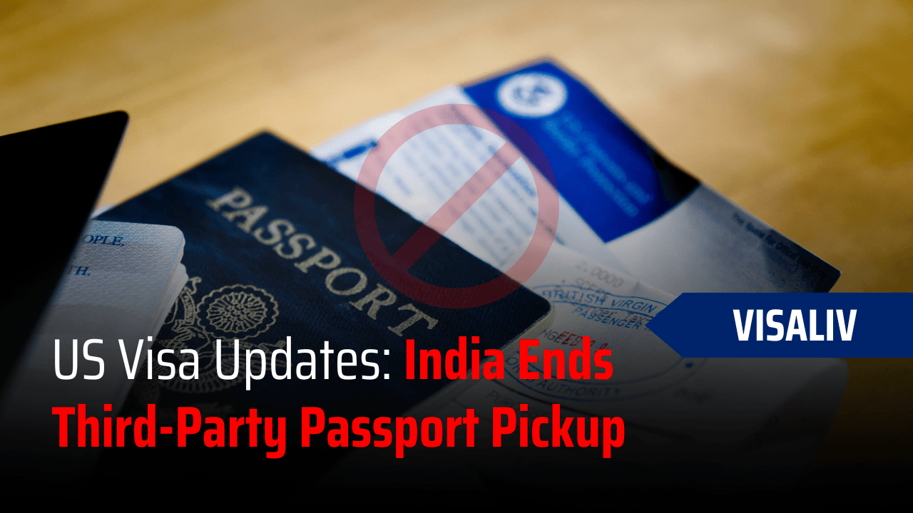 US updates visa rules in India, ending third-party passport pickup and requiring in-person collection or paid delivery.