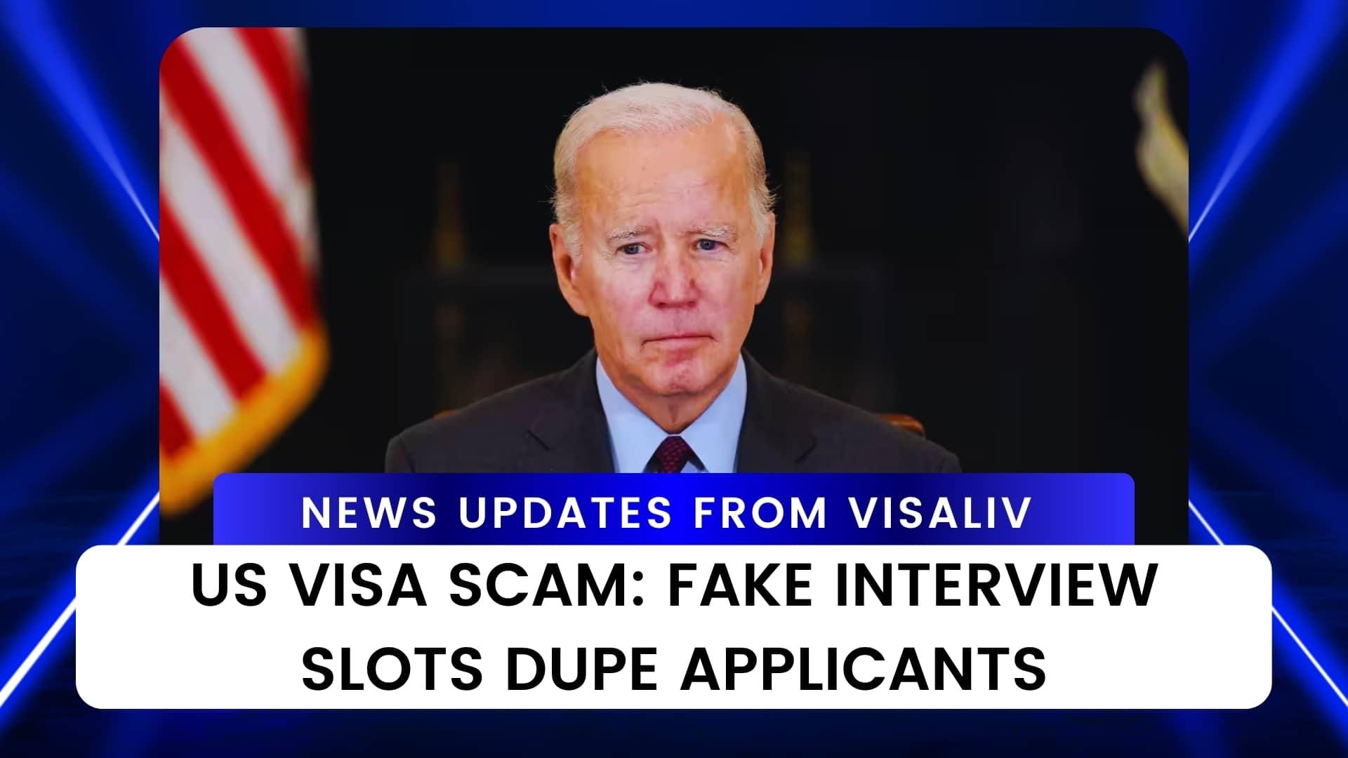 US visa scam exposes fake interview slots, deceiving applicants and causing financial losses to visa seekers.