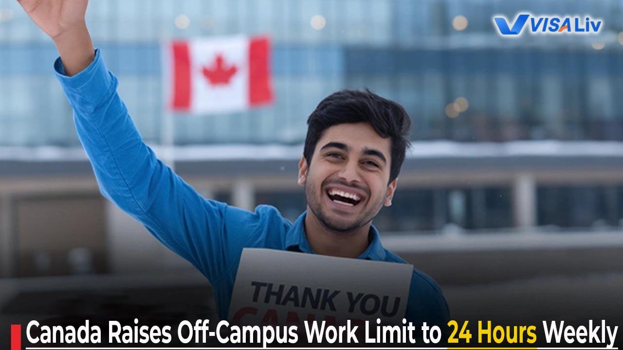 Canada Increases Student Work Limit to 24 Hours Canada raises off-campus work limit to 24 hours weekly for international students to earn and gain experience.