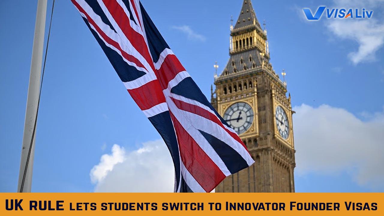 UK Students Allowed to Switch to Innovator Founder Visa UK introduces rule allowing students to switch to Innovator Founder Visas for startup opportunities.