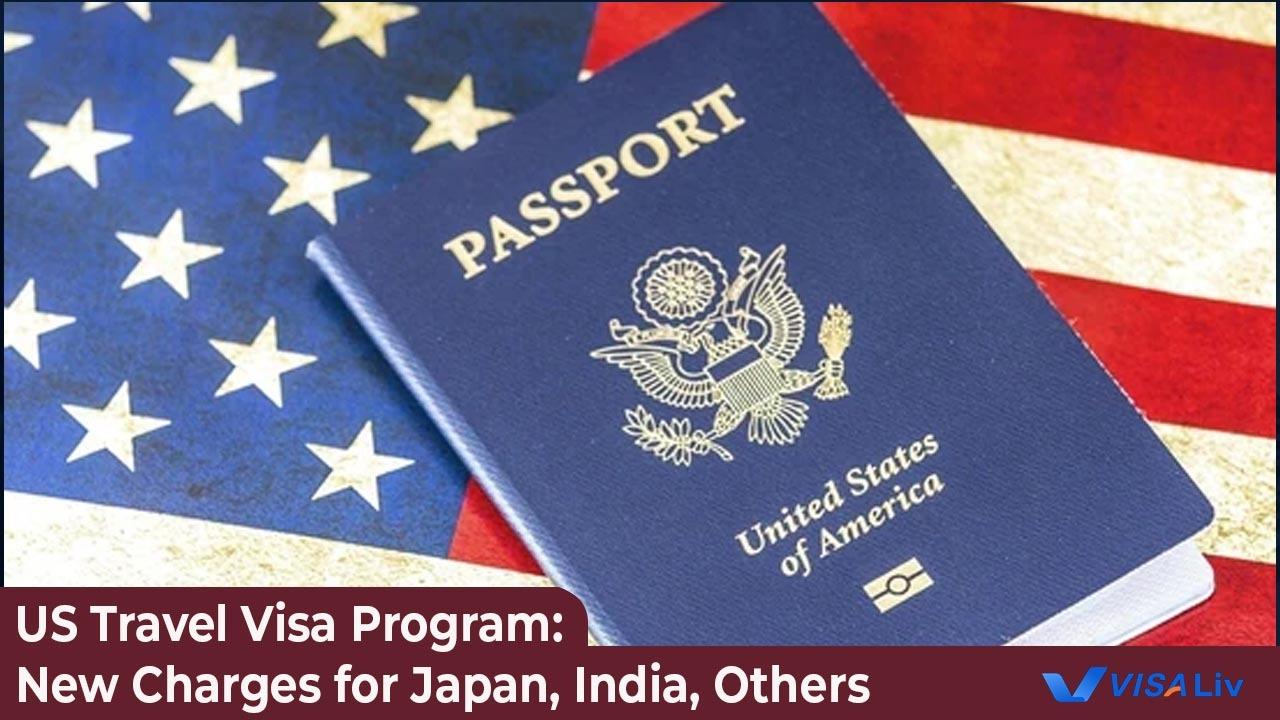 US Travel Visa Charges for Asian Nations Graphic showing new US travel visa charges affecting Japan, India, and the several other Asian nations.